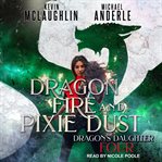 Dragon fire and pixie dust cover image