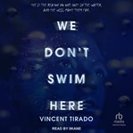 We Don't Swim Here cover image