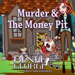 Murder & the money pit cover image