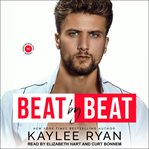 Beat by Beat : Riggins Brothers Series, Book 5 cover image