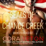 Seals of chance creek. Books #1-3 cover image