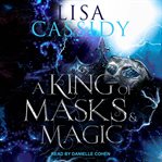 KING OF MASKS AND MAGIC cover image