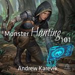 Monster hunting 101 cover image