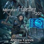 Monster hunting 201 cover image