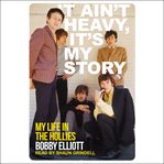 It ain't heavy, it's my story : my life in the Hollies cover image