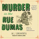 Murder in the Rue Dumas : a Verlaque and Bonnet mystery cover image