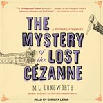 The mystery of the lost Cezanne cover image