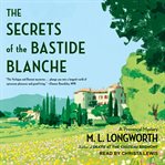 The secrets of the Bastide Blanche cover image