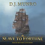 Slave to fortune : the true memoir of Thomas Cheke Esq. AD 1629 cover image