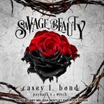 Savage beauty : payback's a witch. [Fairy tales, book 2] cover image