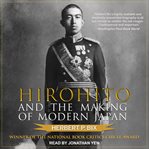Hirohito and the making of modern Japan cover image