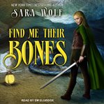 Find me their bones cover image