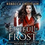 A fistful of frost cover image