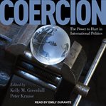 Coercion : the power to hurt in international politics cover image