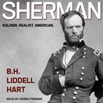 Sherman : soldier, realist, American cover image