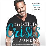 Midlife crisis. Another romance for the over 40 cover image