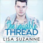 The invisible thread cover image