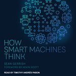 How smart machines think cover image