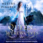 Queen of werewolves cover image