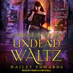 How to dance an undead waltz cover image