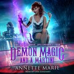Demon magic and a martini cover image