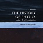 The history of physics : a very short introduction cover image