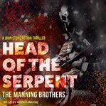 Head of the serpent cover image