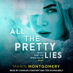 All the pretty lies cover image