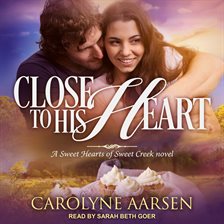 Cover image for Close to His Heart