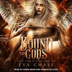 Bound to gods : a reverse harem urban fantasy cover image
