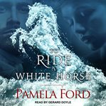 To ride a white horse cover image