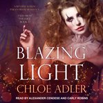 Blazing light : a reverse harem paranormal romance cover image