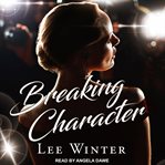 Breaking Character cover image