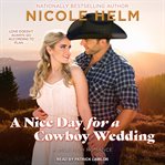 A nice day for a cowboy wedding cover image