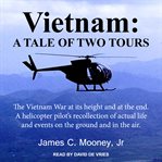 Vietnam. A Tale of Two Tours cover image