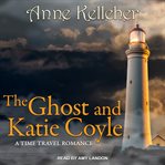 The ghost and Katie Coyle cover image