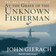 Cover image for At the Grave of the Unknown Fisherman