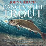 Dances with trout cover image
