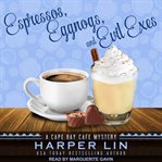 Espressos, eggnogs, and evil exes cover image