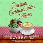 Cremas, Christmas cookies and crooks cover image