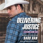 Delivering Justice cover image