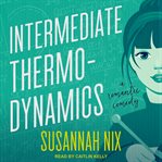 Intermediate thermodynamics : a romantic comedy cover image