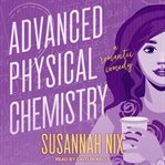 Advanced physical chemistry. A Romantic Comedy cover image