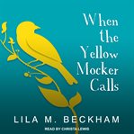 When the yellow mocker calls cover image