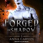 Forged in shadow cover image