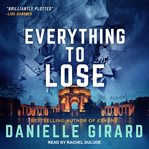 Everything to lose cover image