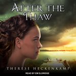 After the thaw cover image