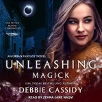 Unleashing magick cover image