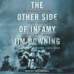 The other side of infamy : my journey through Pearl Harbor and the world of war cover image
