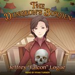 The dungeon's burden cover image